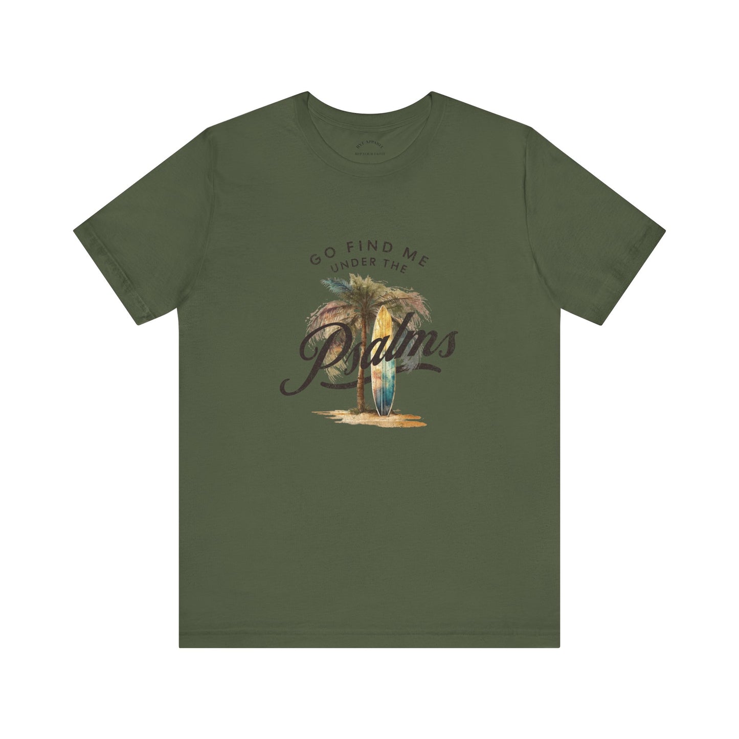 You Can Find me in the Psalms / Paradise T-Shirt