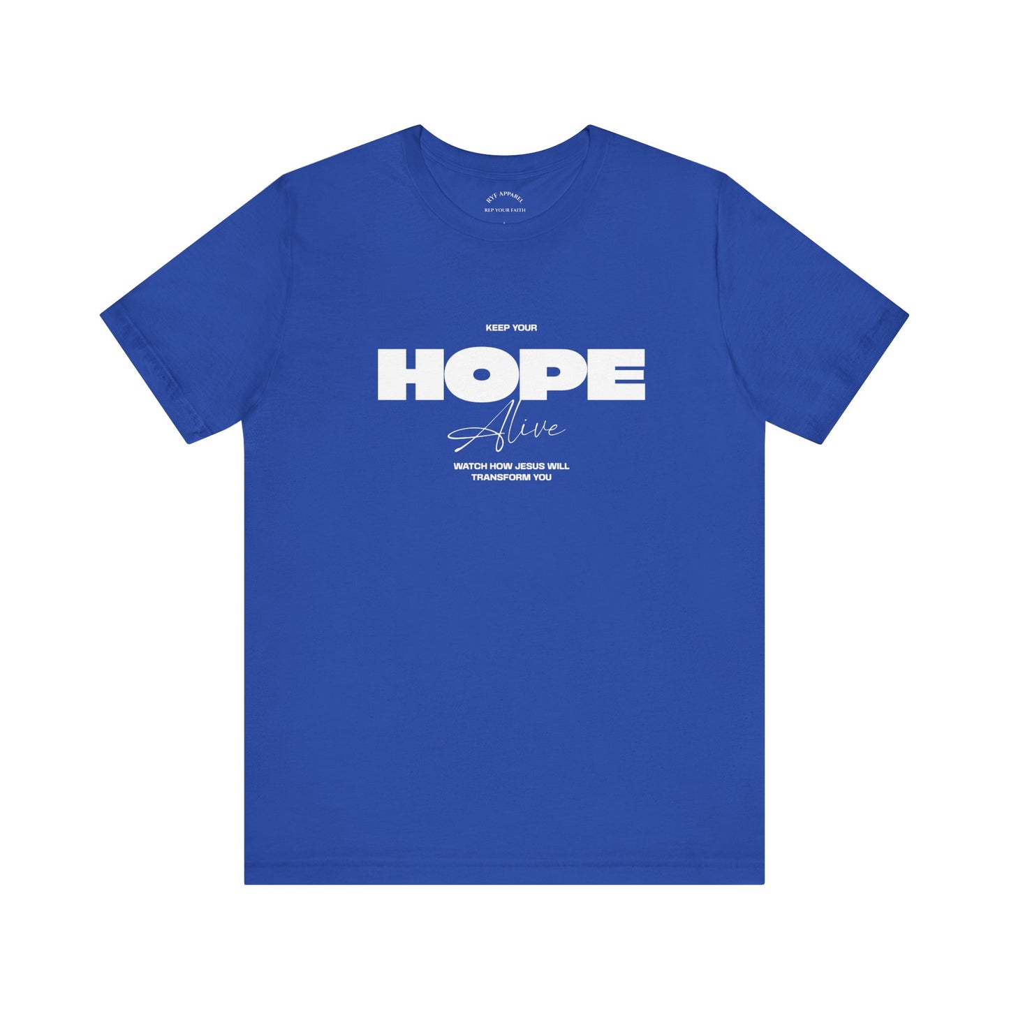 Keep Your Hope Alive T-Shirt
