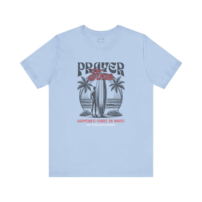 Prayer Vibes / Happiness comes in waves T-Shirt