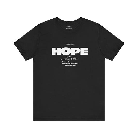 Keep Your Hope Alive T-Shirt