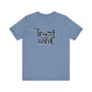 Trust In The Lord T-Shirt