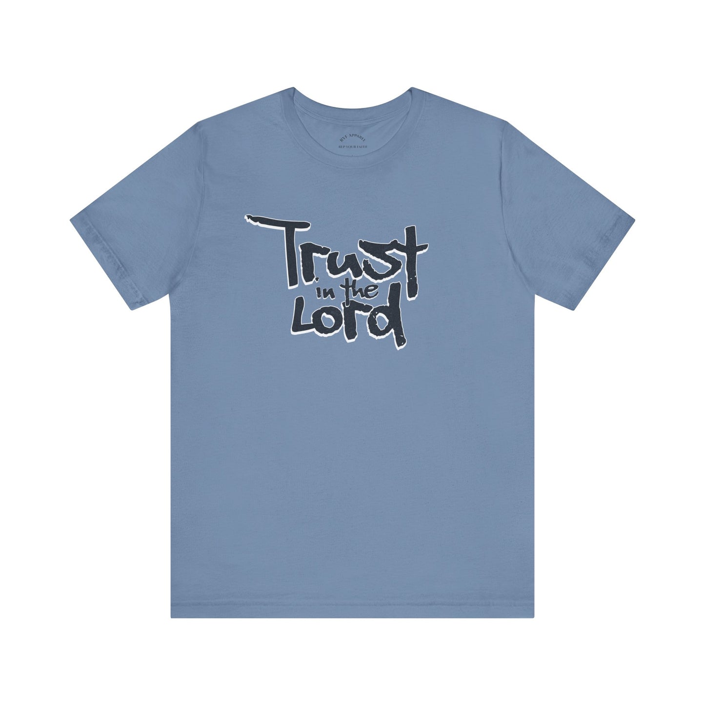 Trust In The Lord T-Shirt
