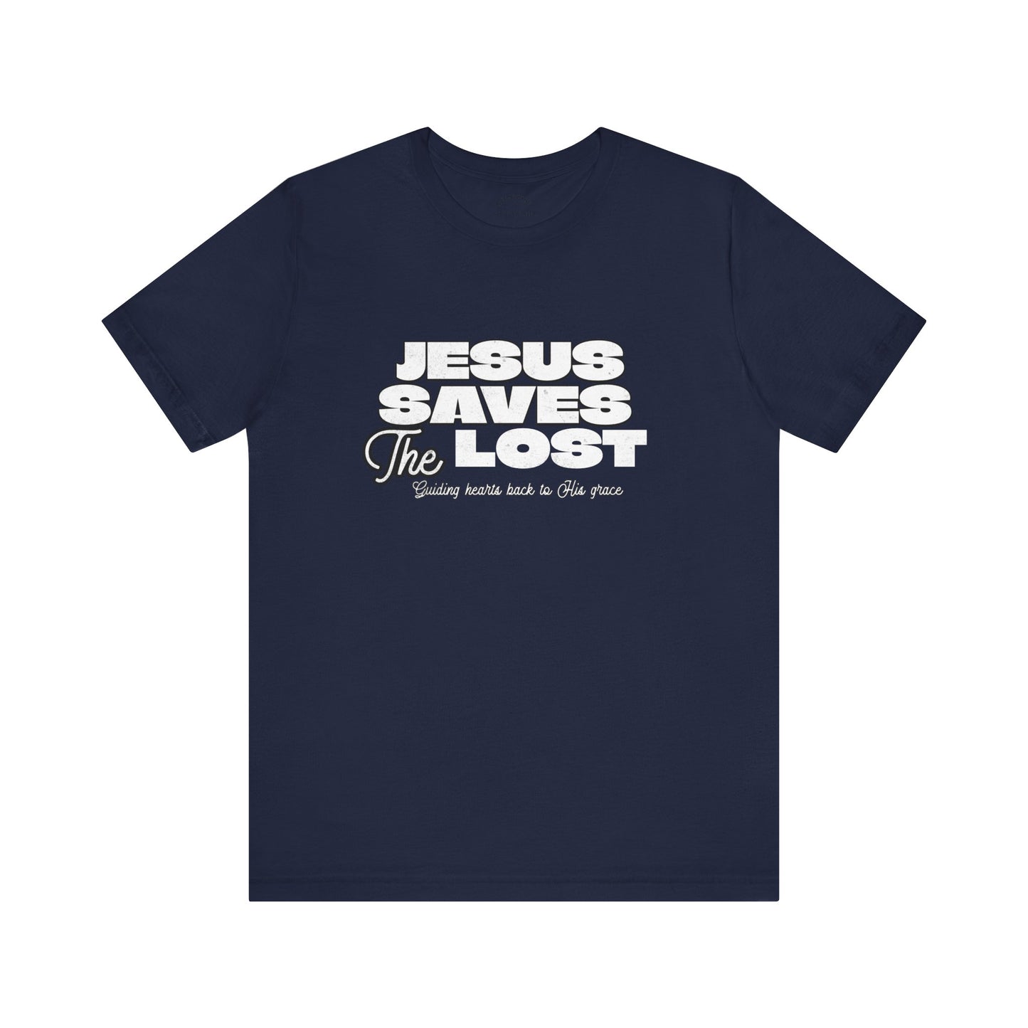 Jesus Saves The Lost T-Shirt