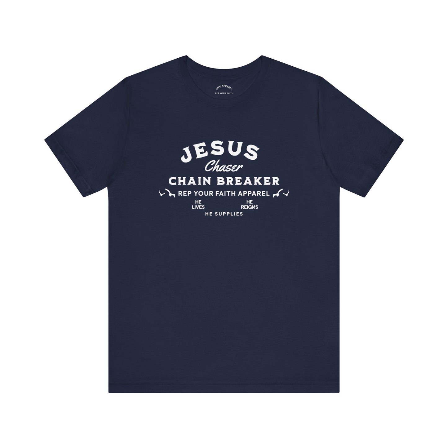 Jesus Chaser / Chain Breaker T-Shirt