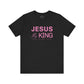 Jesus is King T-Shirt