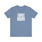 Trust and Believe T-Shirt