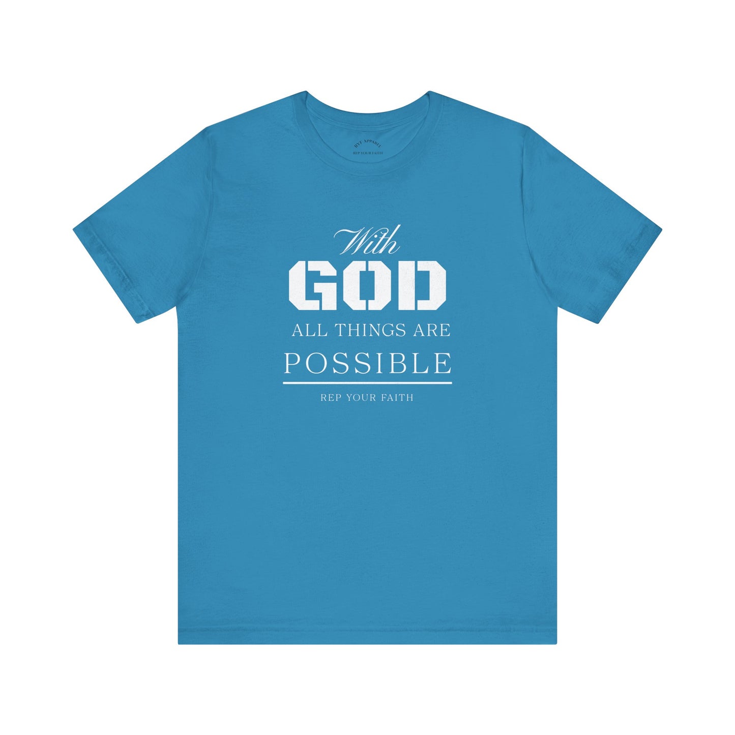 All Things are Possible T-Shirt