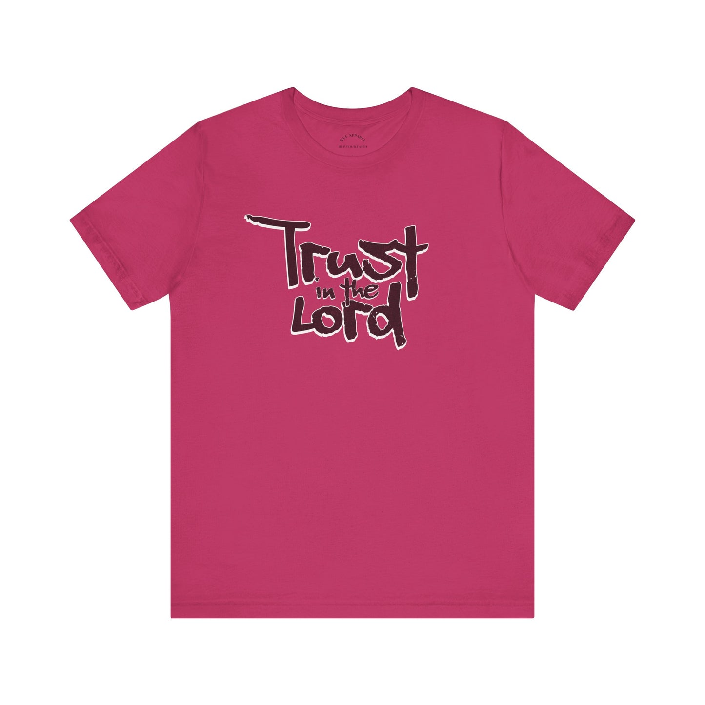 Trust In The Lord T-Shirt