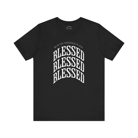 Be In The Presence of GOD T-Shirt