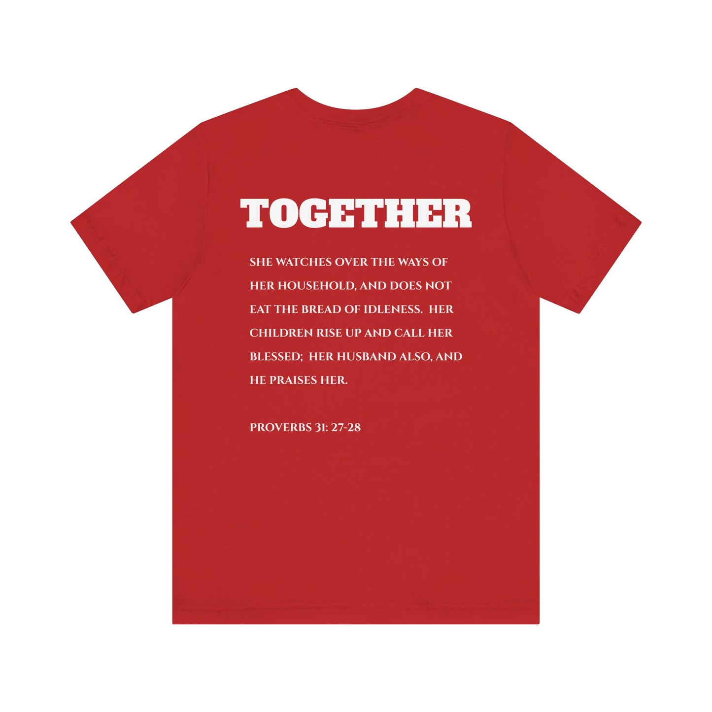 Stronger Together / Scripture T-Shirt