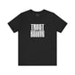 Trust and Believe T-Shirt