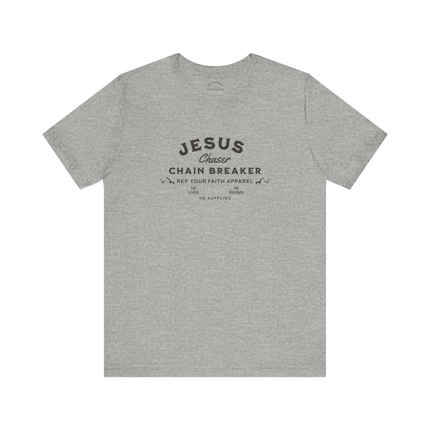 Jesus Chaser / Chain Breaker T-Shirt