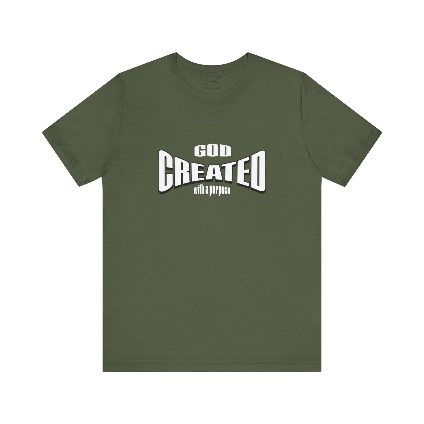 GOD Created with a Purpose T-Shirt