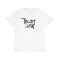 Trust In The Lord T-Shirt