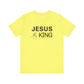 Jesus is King T-Shirt