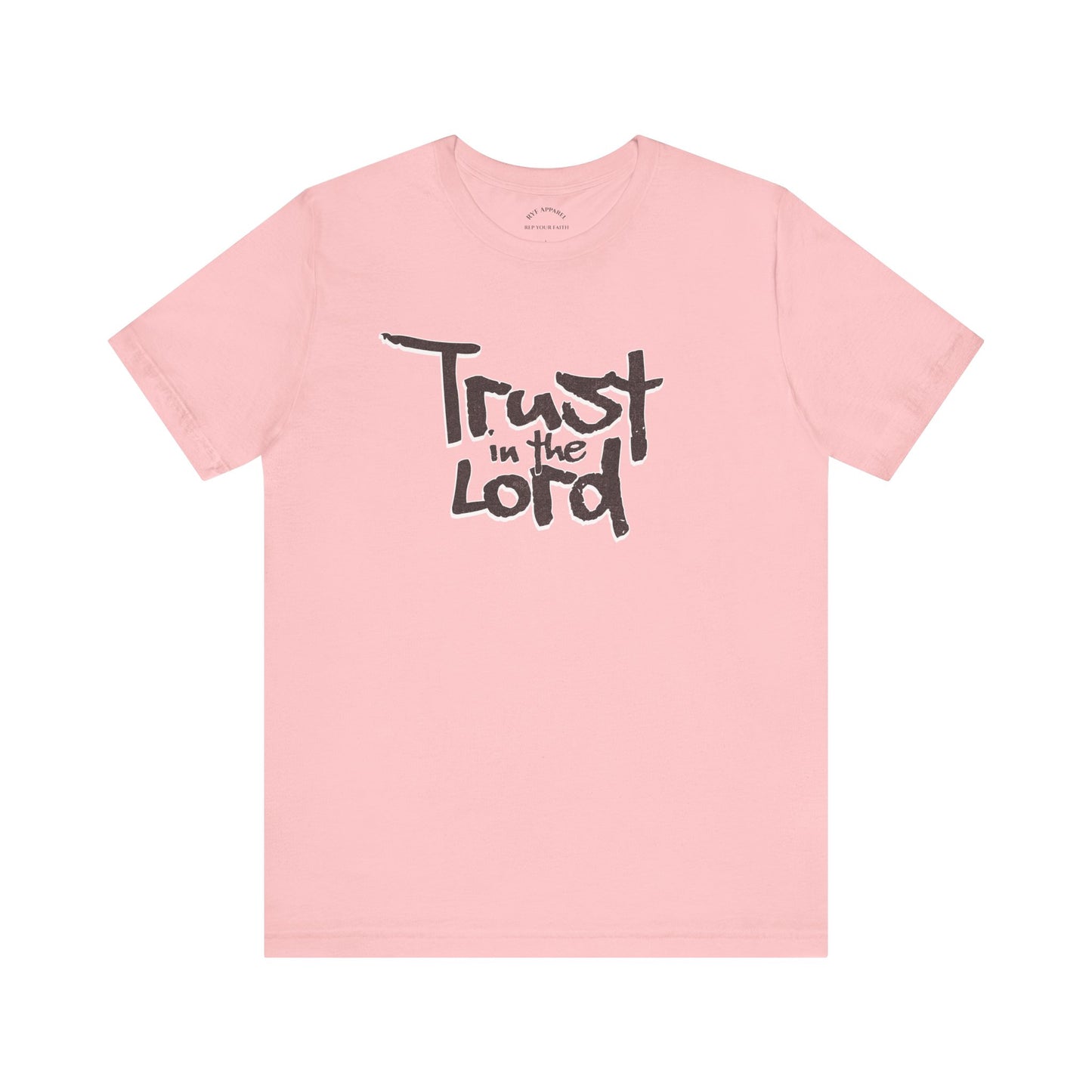 Trust In The Lord T-Shirt