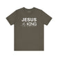 Jesus is King T-Shirt