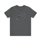Believe GOD is Always with You T-Shirt