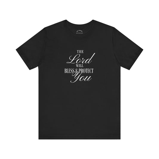 The Lord Will Bless and Protect You T-Shirt