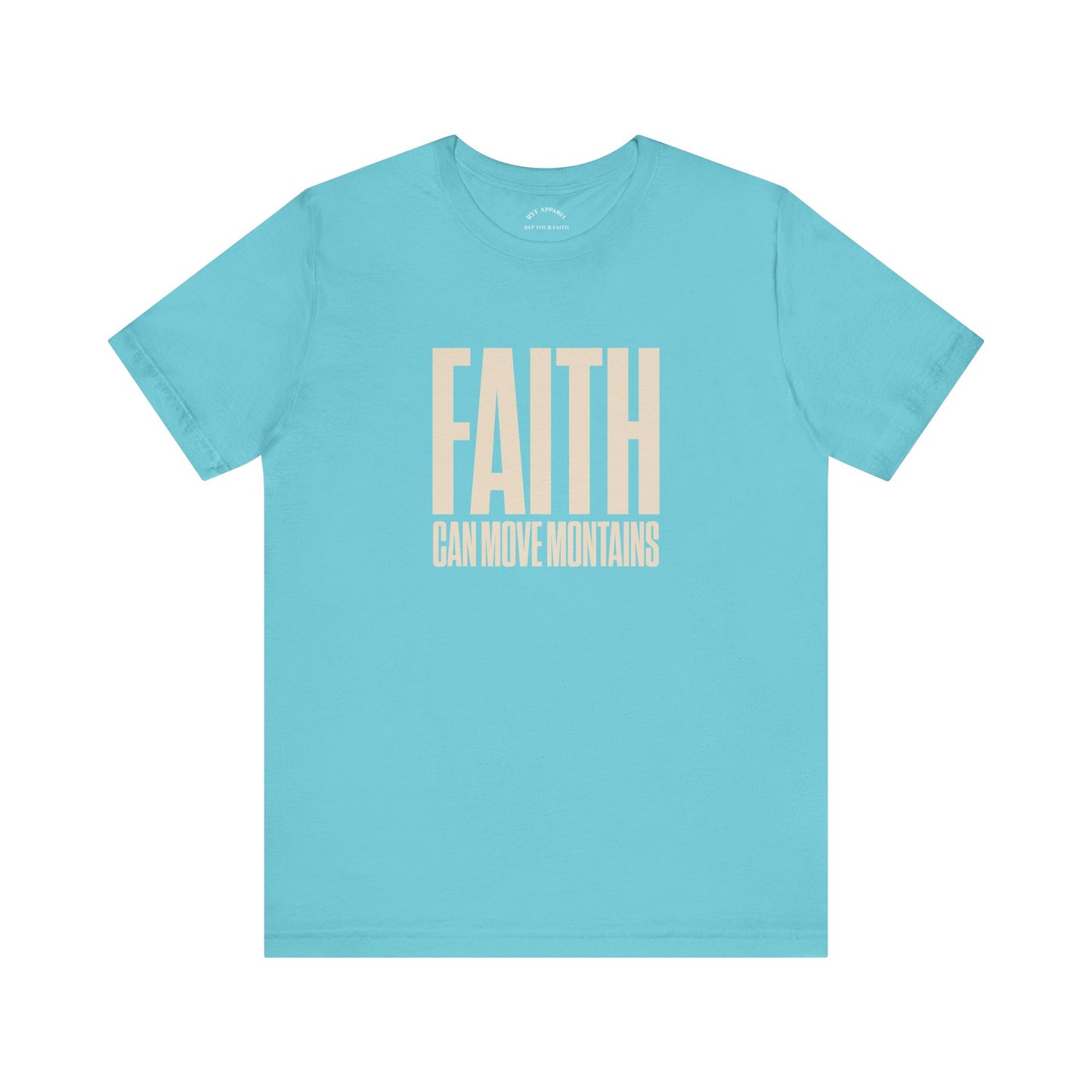 Faith Moves Mountains T-Shirt