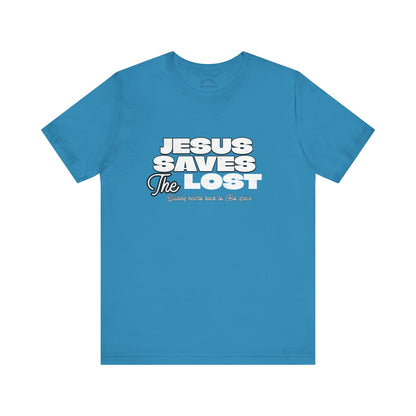 Jesus Saves The Lost T-Shirt
