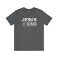 Jesus is King T-Shirt