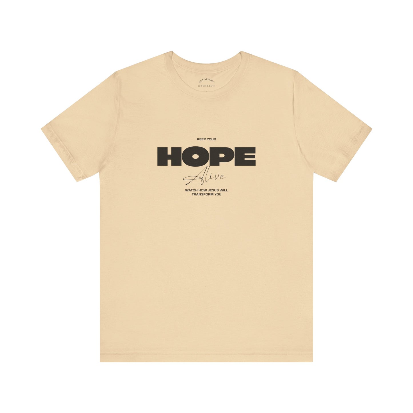 Keep Your Hope Alive T-Shirt