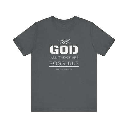 All Things are Possible T-Shirt