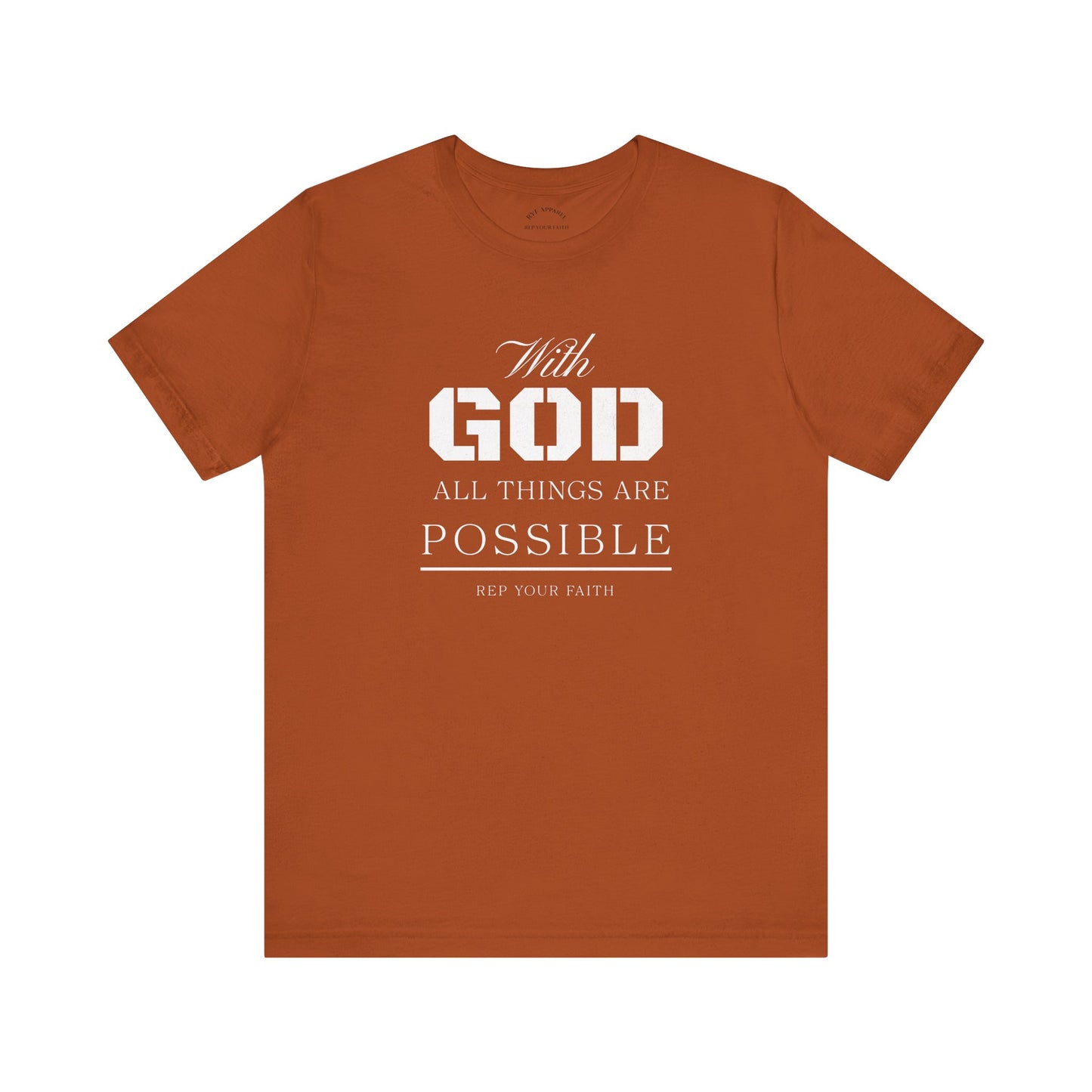 All Things are Possible T-Shirt