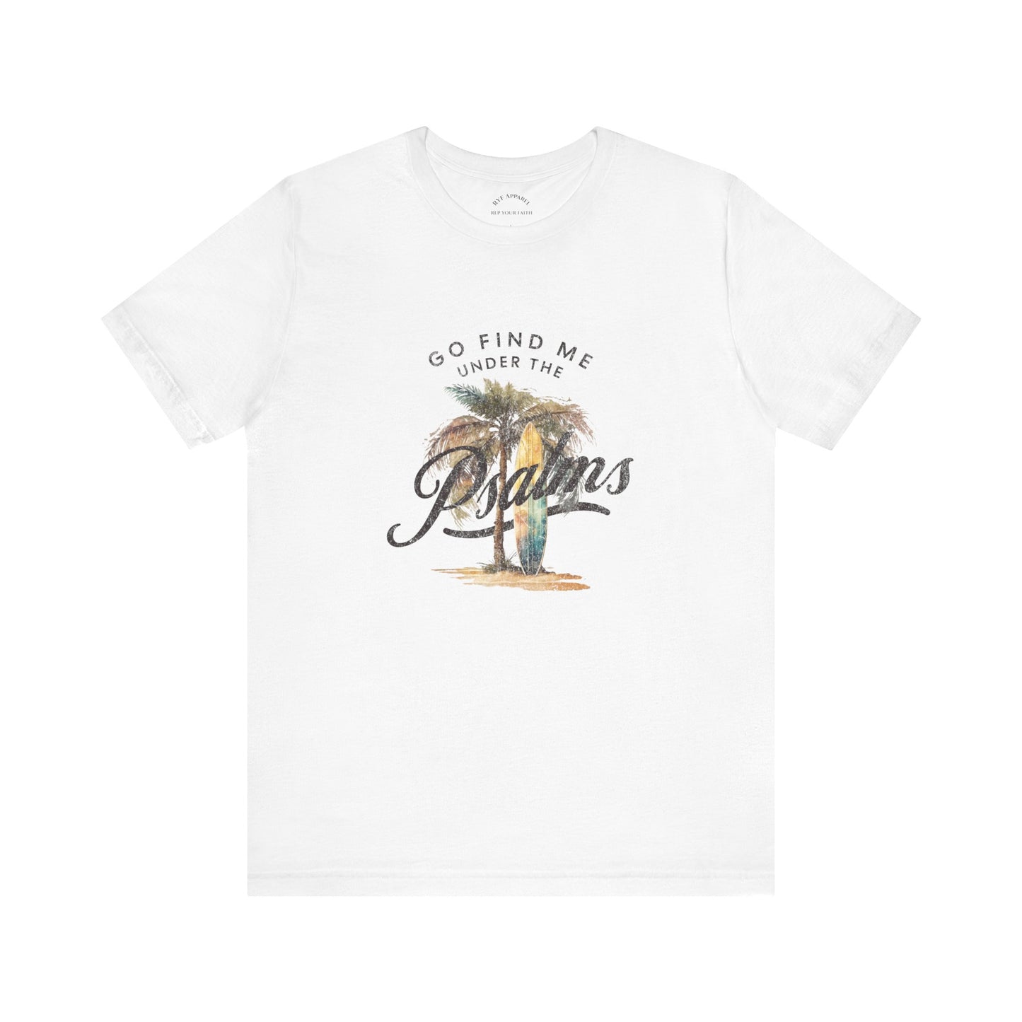 You Can Find me in the Psalms / Paradise T-Shirt