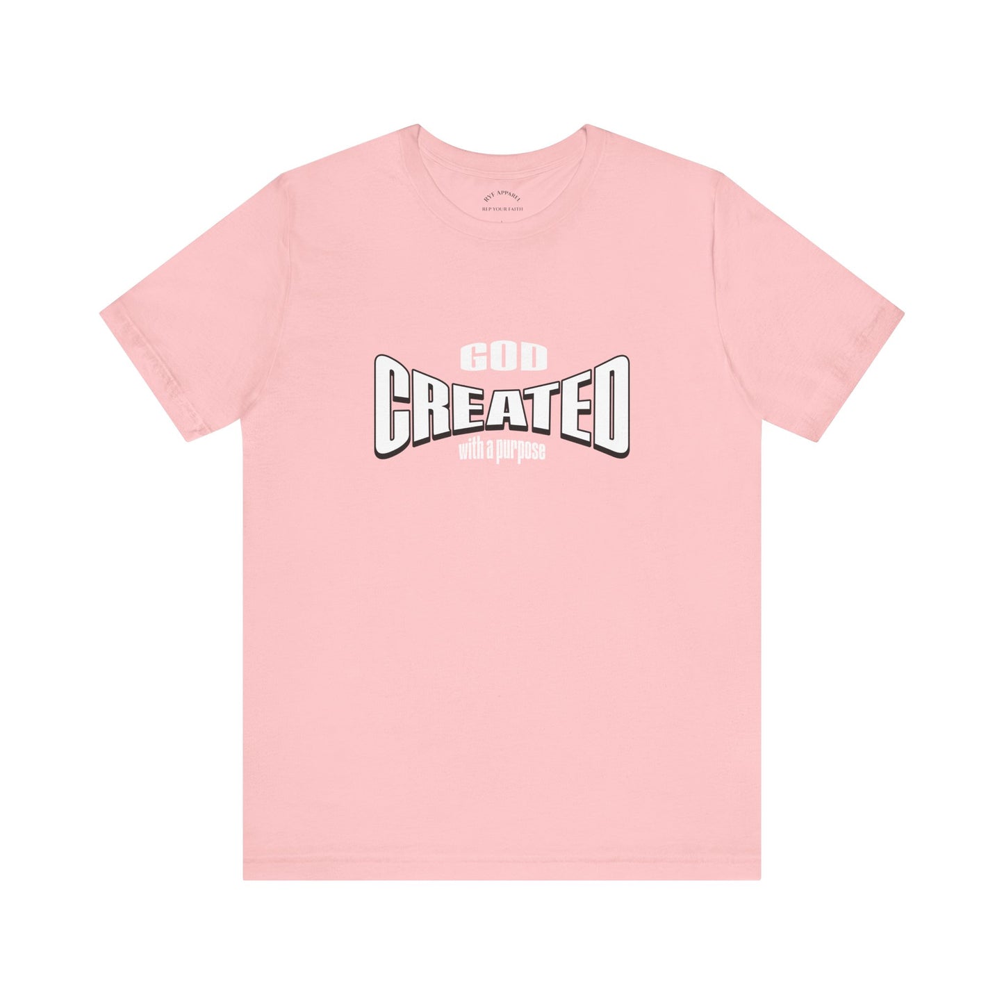 GOD Created with a Purpose T-Shirt