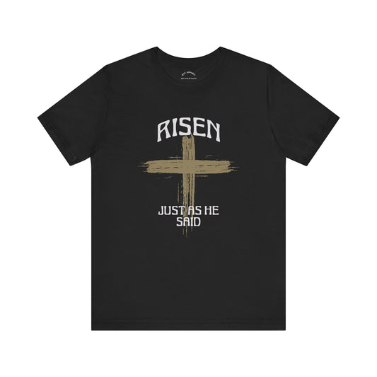 He is Risen T-Shirt