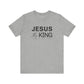 Jesus is King T-Shirt