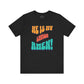 He is My Savior T-Shirt