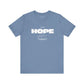 Keep Your Hope Alive T-Shirt