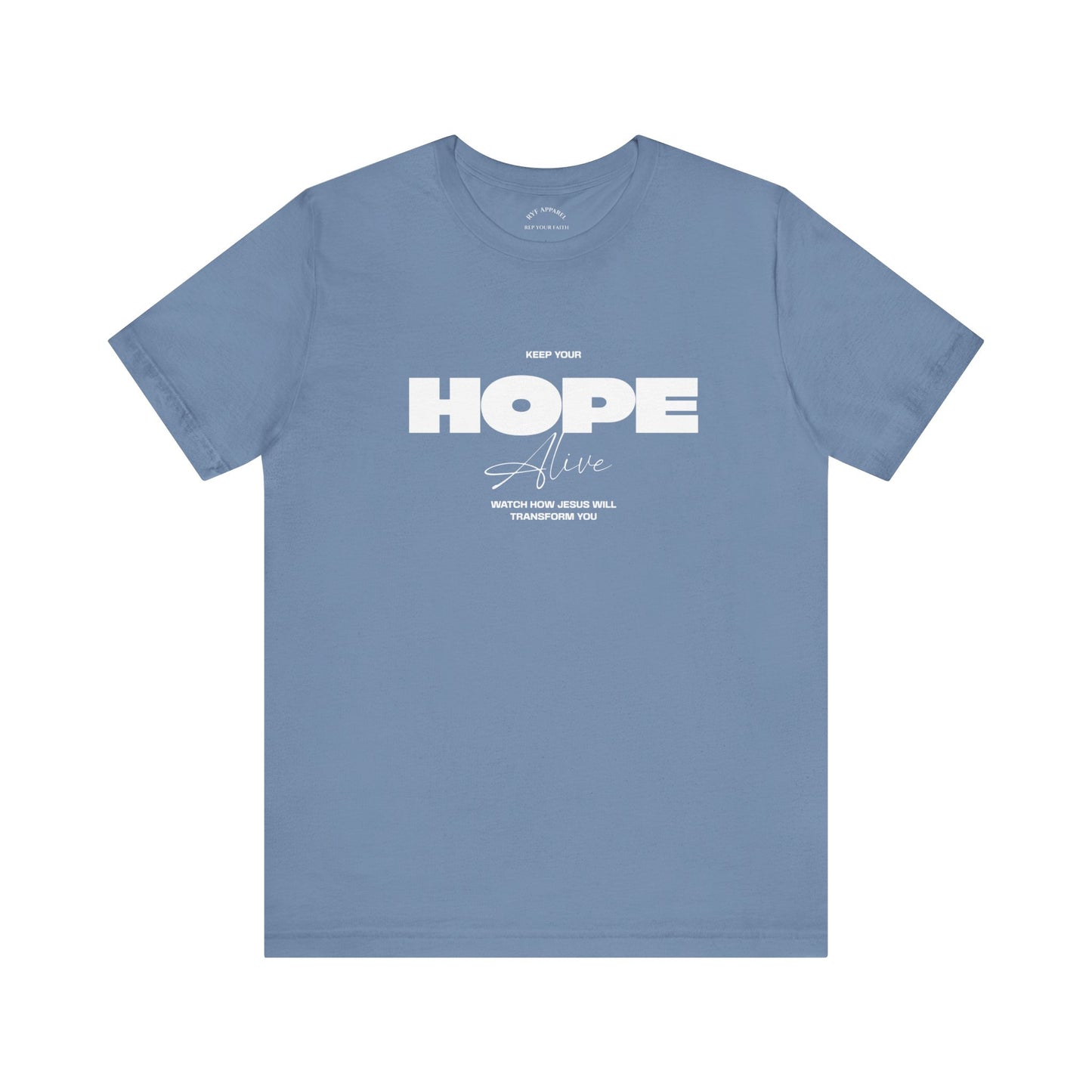 Keep Your Hope Alive T-Shirt