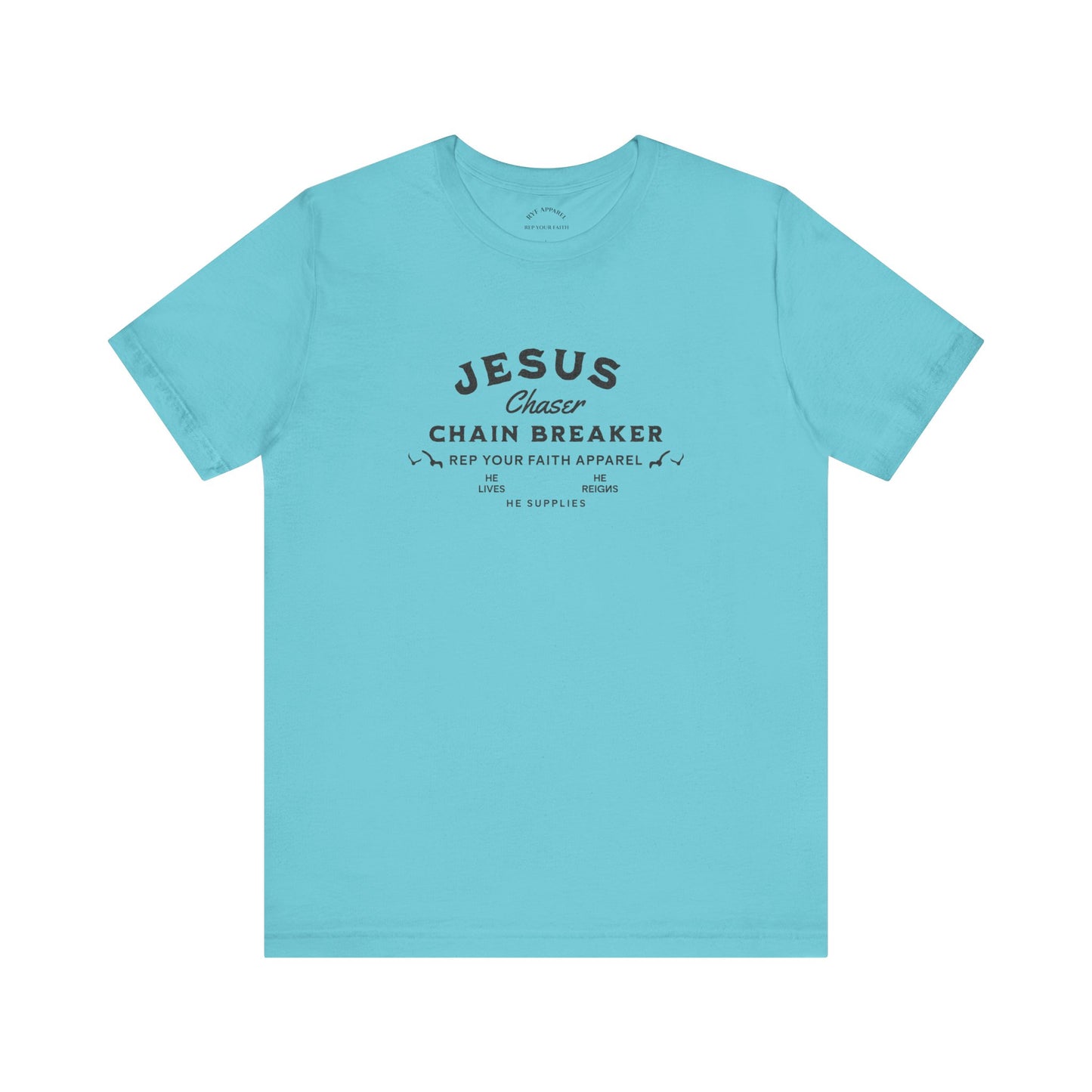 Jesus Chaser / Chain Breaker T-Shirt