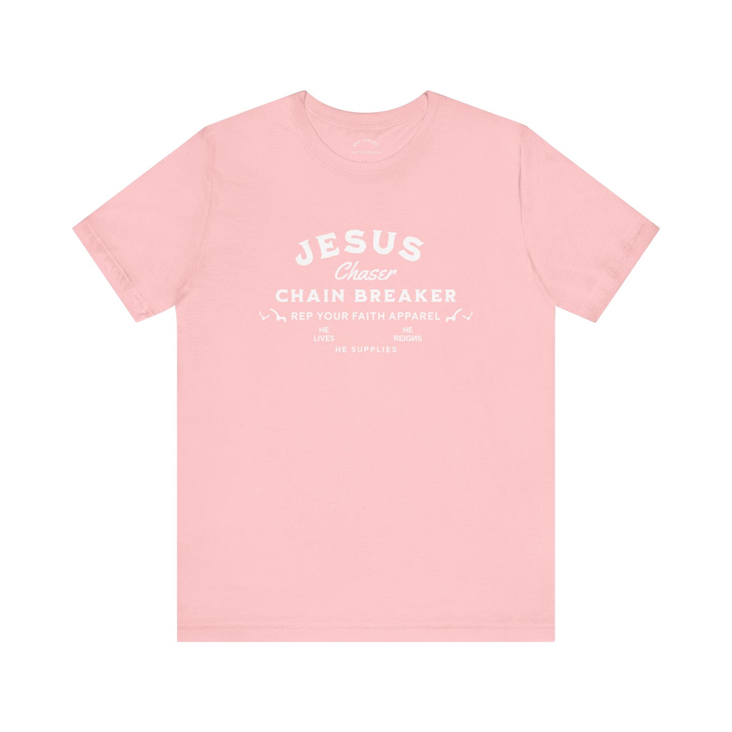 Jesus Chaser / Chain Breaker T-Shirt