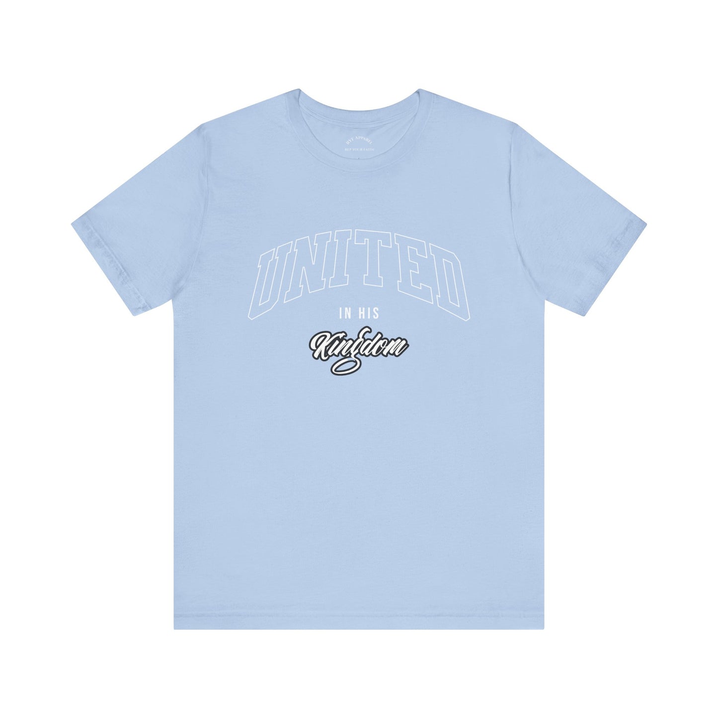 United In His Kingdom T-Shirt