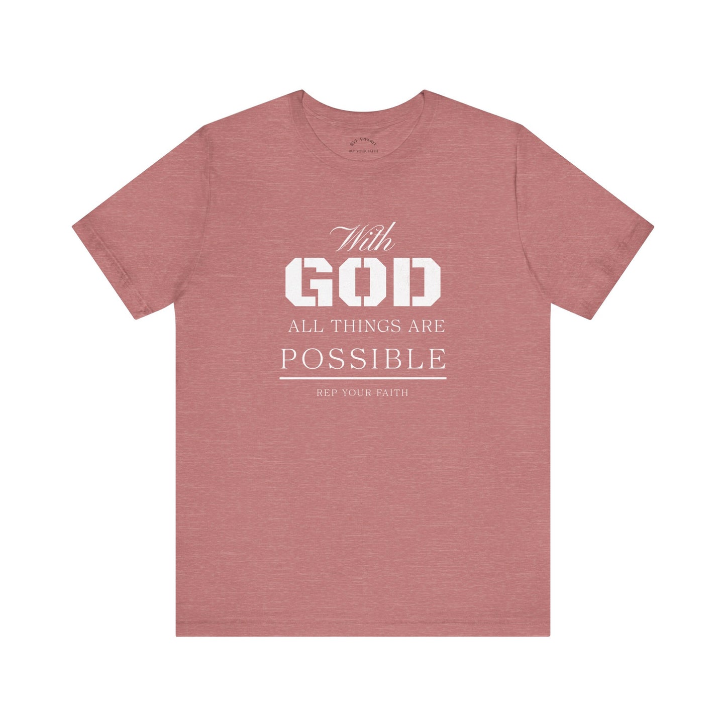 All Things are Possible T-Shirt
