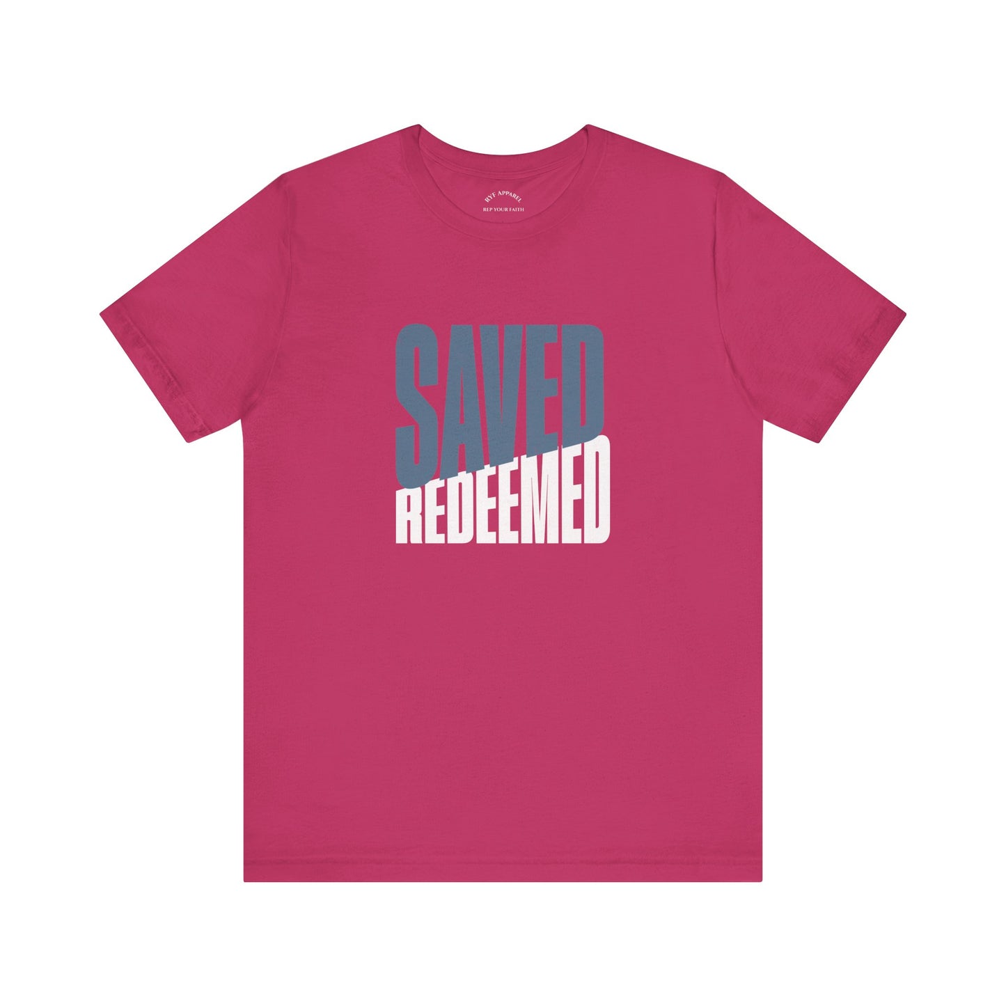 Saved Redeemed T-Shirt