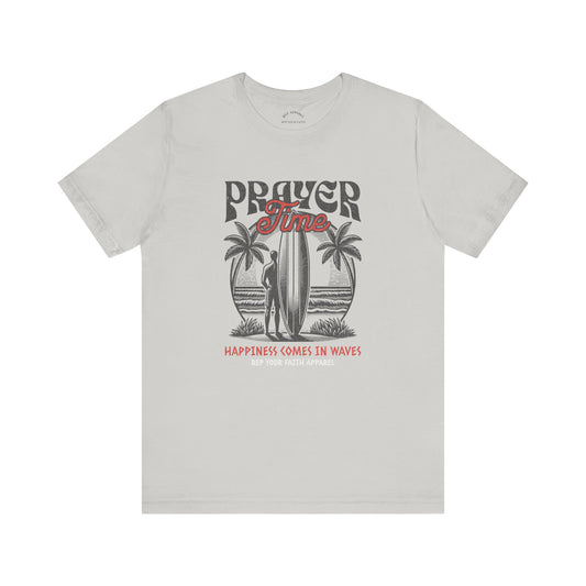 Prayer Vibes / Happiness comes in waves T-Shirt