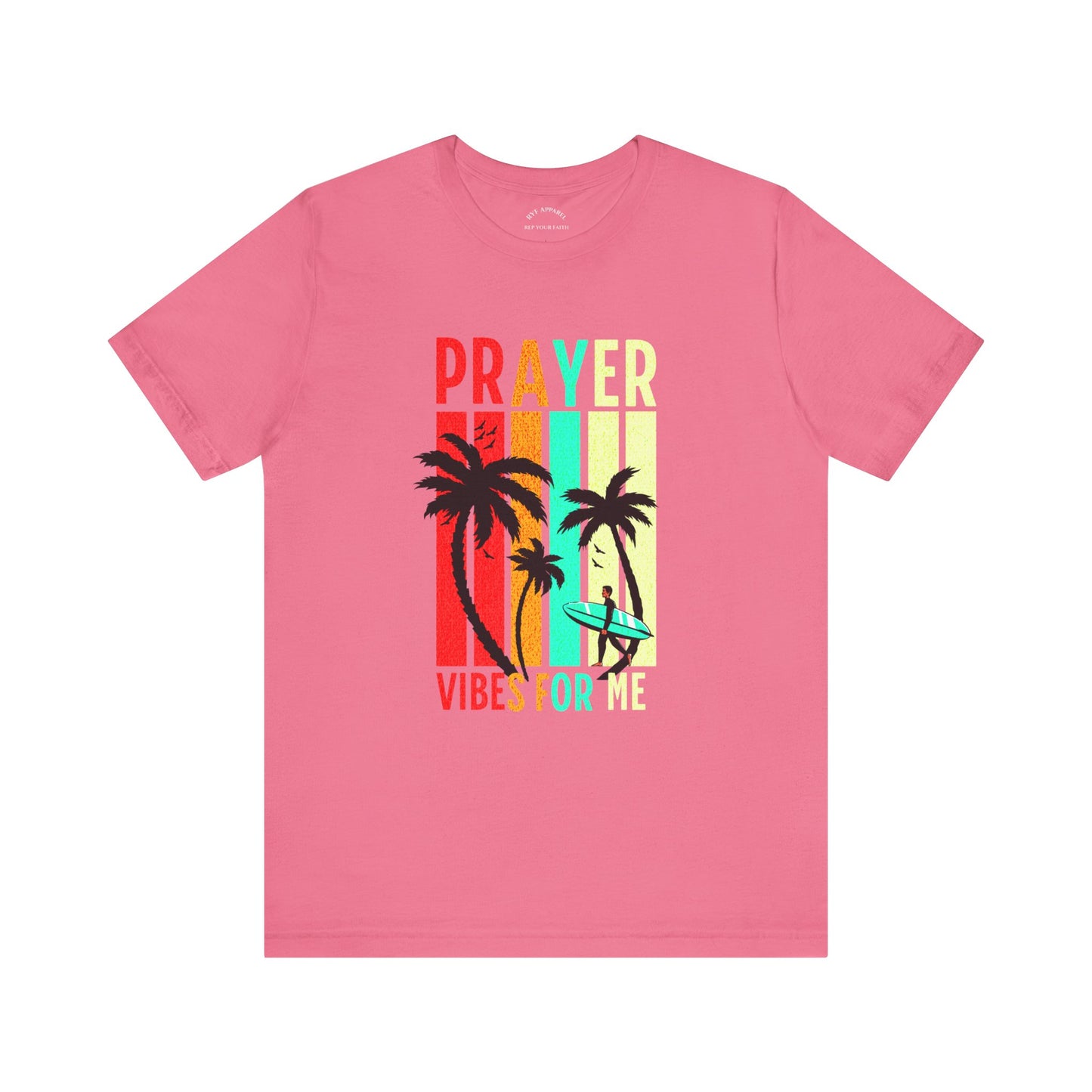 Prayer Vibes For Me T-Shirt