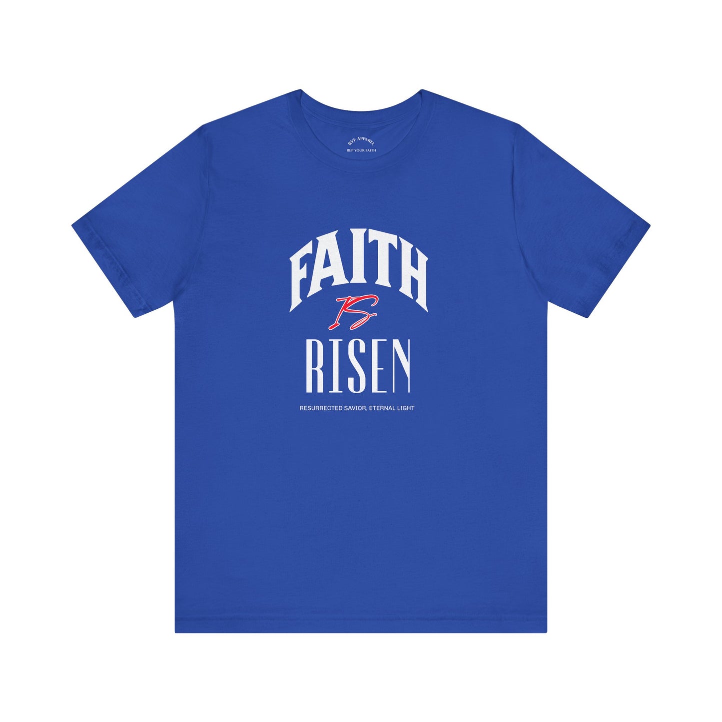 Faith is Risen T-Shirt