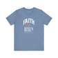 Faith is Risen T-Shirt