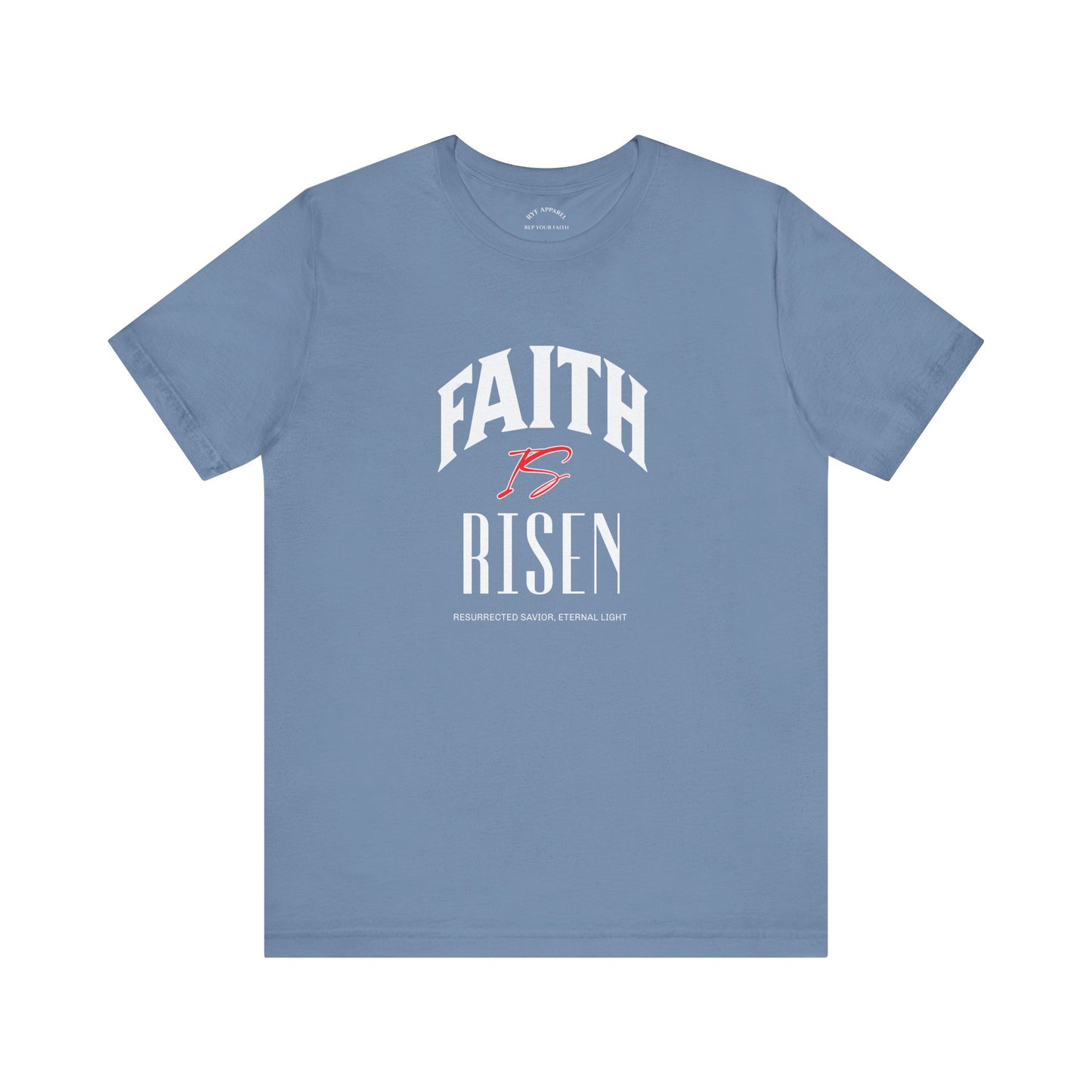 Faith is Risen T-Shirt