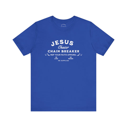 Jesus Chaser / Chain Breaker T-Shirt