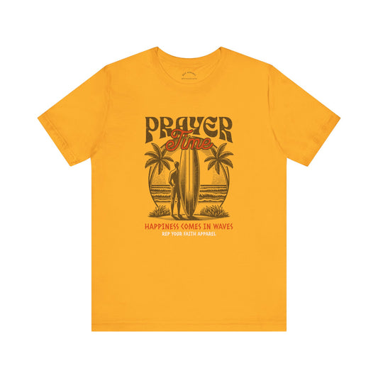 Prayer Vibes / Happiness comes in waves T-Shirt
