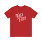 Walk by Faith T-shirt
