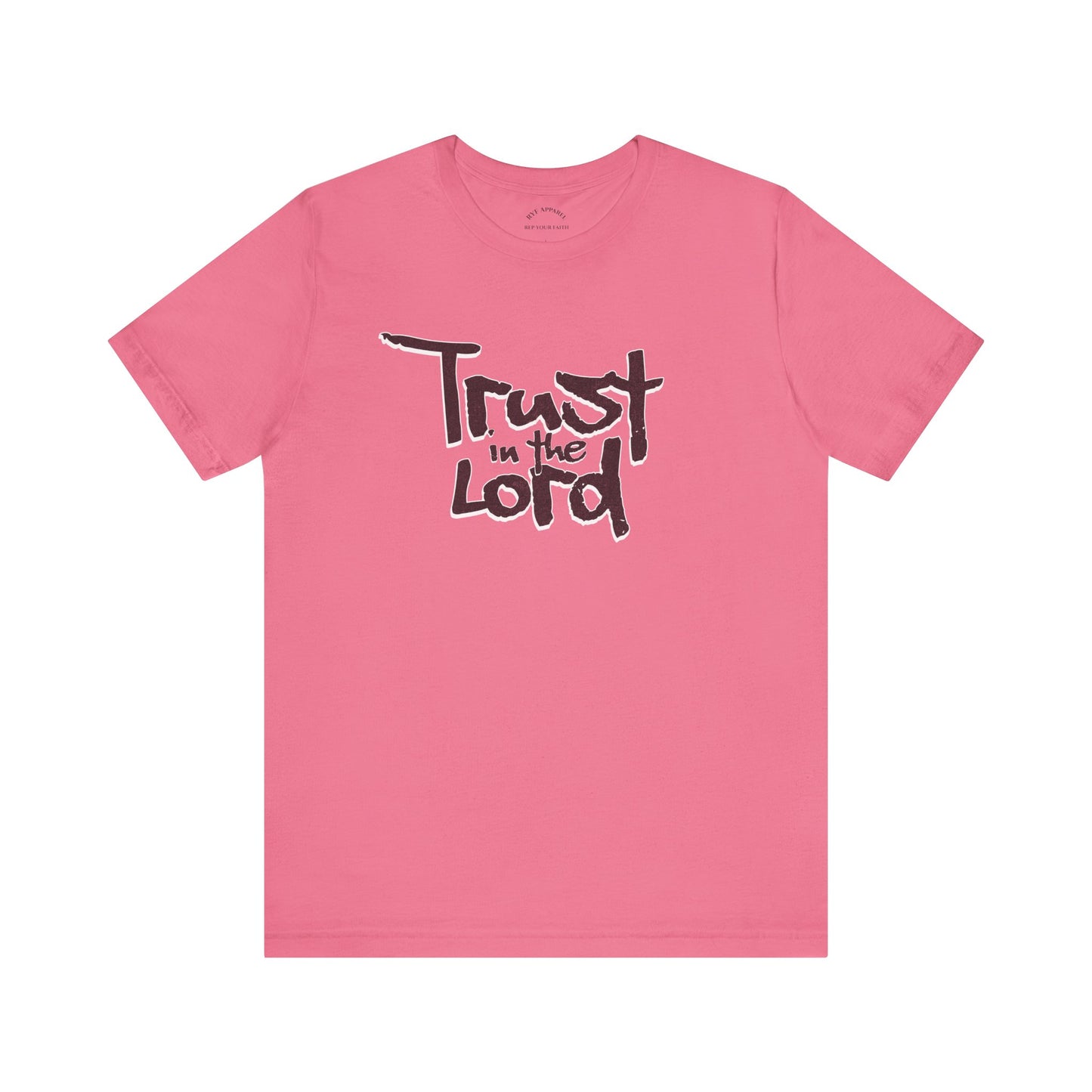 Trust In The Lord T-Shirt